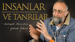 İnsanlar Ve Tanrılar Dinler Tarihi - Kürşat Demirci Faruk Pekin