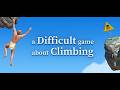妹にヤバい激ムズ崖登りゲームに挑戦してもらいます 【A Difficult Game About Climbing】