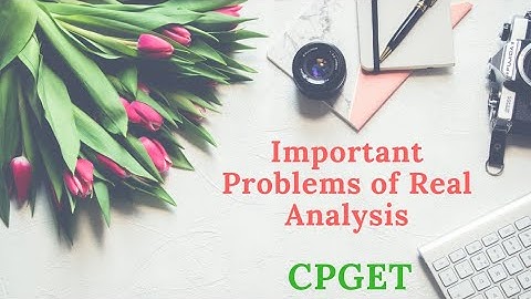 CPGET MATHS |REAL ANALYSIS|KU,OU,TU #cpget2024 #cpget #cpgetmaths#cpgetmathematics