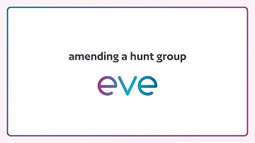 eve - amending a hunt group
