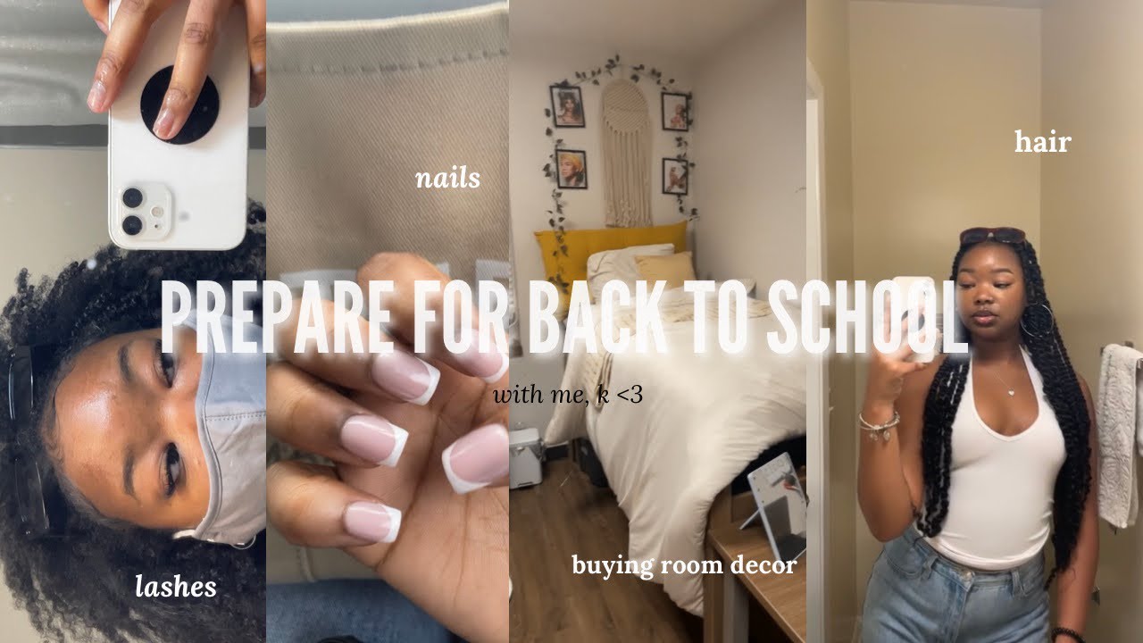 PREPARE W ME FOR BACK TO SCHOOL ☆ College Edition (lashes, hair, decor ...