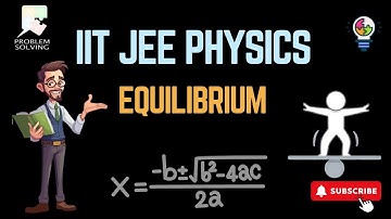 Physics Lecture 37: Mechanics – Equilibrium