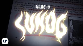 Gloc-9 - Sunog (Official Lyric Video)