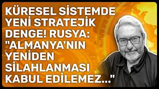 Küresel Si̇stemde Yeni̇ Strateji̇k Denge Rusya: \