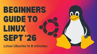 NEW TO LINUX Walkthrough Guide of Linux Ubuntu for Complete Beginners in Under 8 mins (2026)