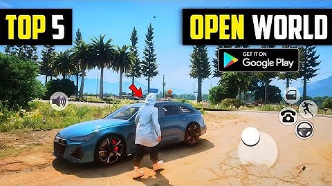 Top 5 OPEN WORLD Games For Android 2023 | ULTRA HIGH GRAPHICS