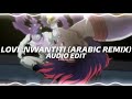 Love nwantiti arabic remixedit audio