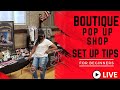 STARTING A BOUTIQUE BUSINESS/POPUP SHOP SETUP TIPS/BLACK BUSINESS INSPIRATION IDEAS FOR BEGINNERS
