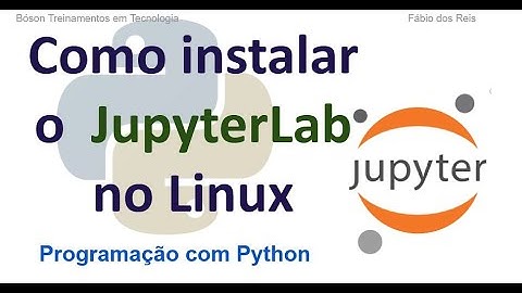 Como instalar o JupyterLab em um ambiente virtual do Python no Linux