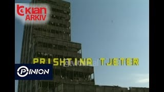 Opinion - Dokumentar "Prishtina Tjeter" (22 qershor 1999)