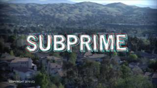 Watch Subprime Trailer