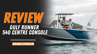 Gulf Runner 540 Centre Console | The Captain Review