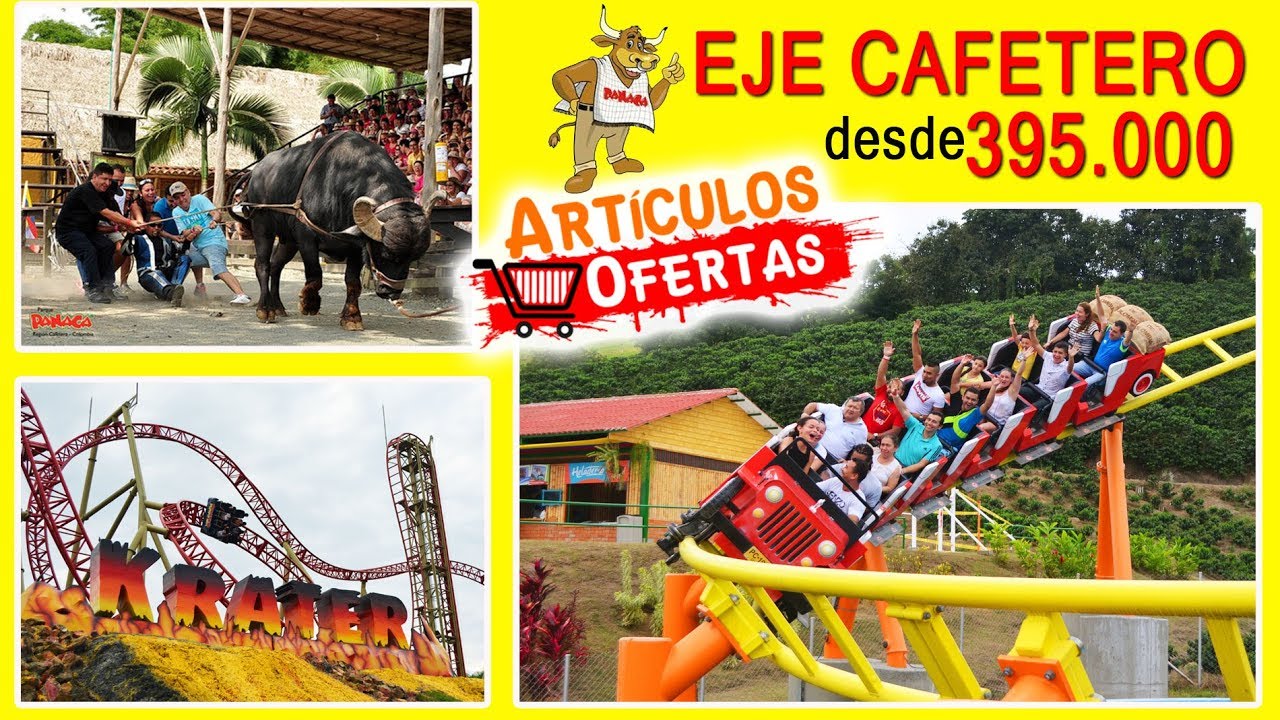 eje cafetero turismo, panaca, parque del café y muchos mas YouTube