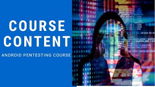 Course Content | Android Penetration Testing | Awais Khan