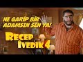 Ne Garip Bir Adamsın Sen Ya? | Recep İvedik 4