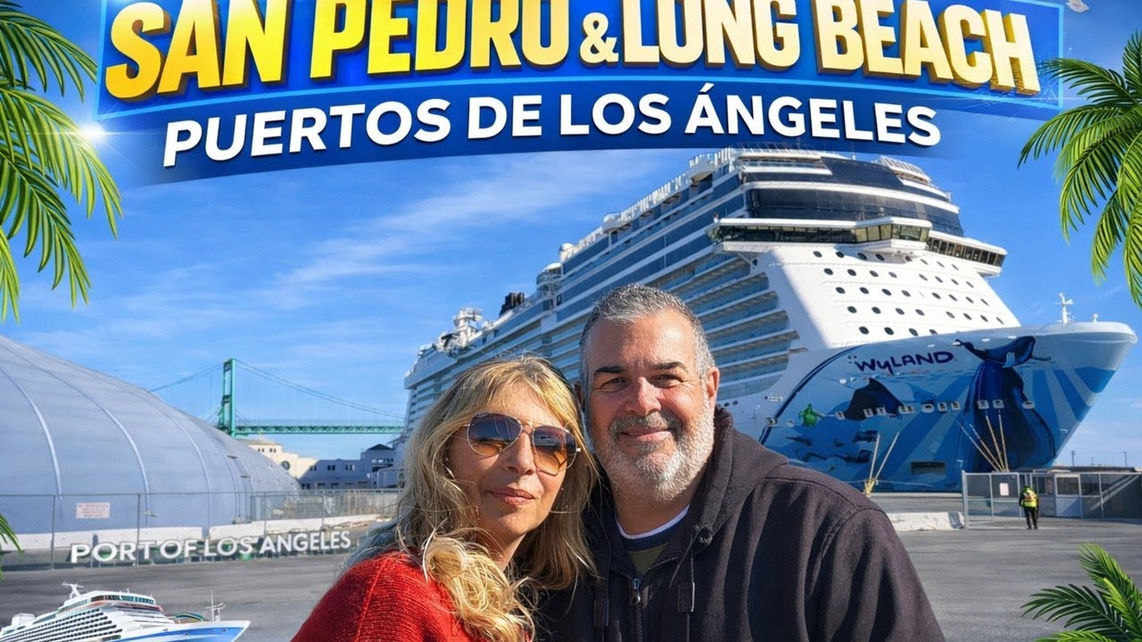 “Long Beach y San Pedro, California 🇺🇸 | Recorrido por el puerto y la ciudad”