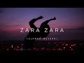 Zara zara slowed and reverb  rhtdm  lofi  jalraj