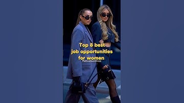Top 8 Best Job Opportunities For Women 🔥#motivation #best #shortsfeed #viral