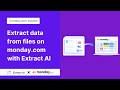 Extract data from files on @mondaydotcom with Extract AI | Step by step tutorial