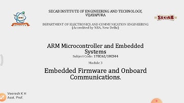 Embedded system - Embedded Firmware and Communication Interfaces | 18CS44 | 17EC62 | Veeresh H