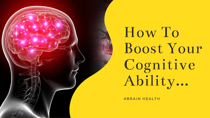 10 Practical Ways To Boost Your Cognitive Ability While You Age