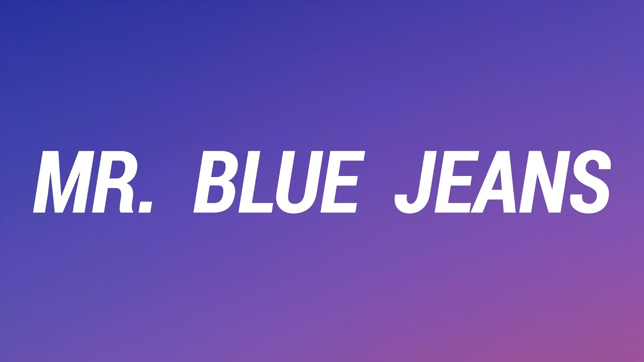 ROSIE - Mr. Blue Jeans