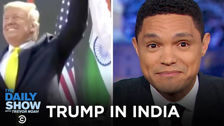Trump Takes India | The Daily Show