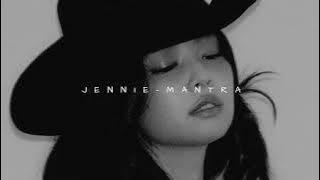 Jennie - Mantra (slowed reverb)