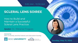 Building and Maintaining a Successful Scleral Lens Practice