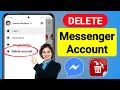 How To DELETE Messenger Account 2026 Delete Messenger Account 