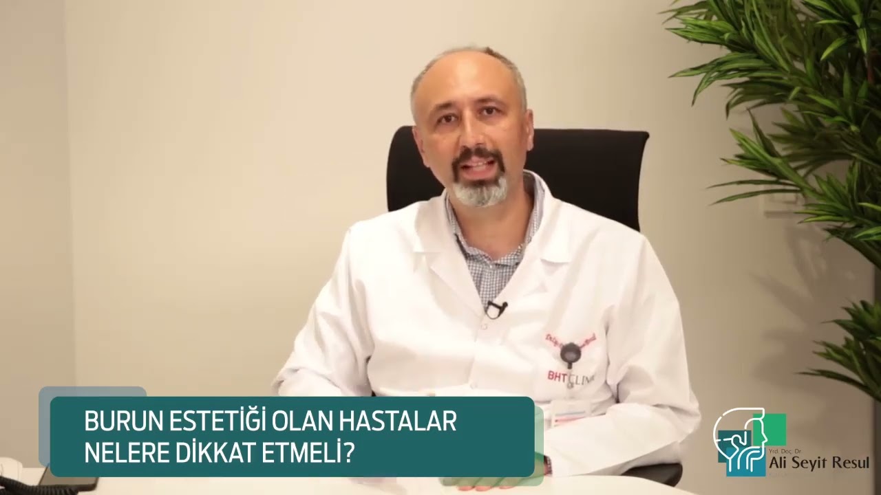 Burun Estetiği Olan Hastalar Nelere Dikkat Etmeli?