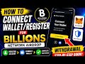 HOW TO CONNECT WALLET/REGISTER FOR BILLIONS NETWORK AIRDROP WITHDRAWAL BEFORE THE DEADLINE