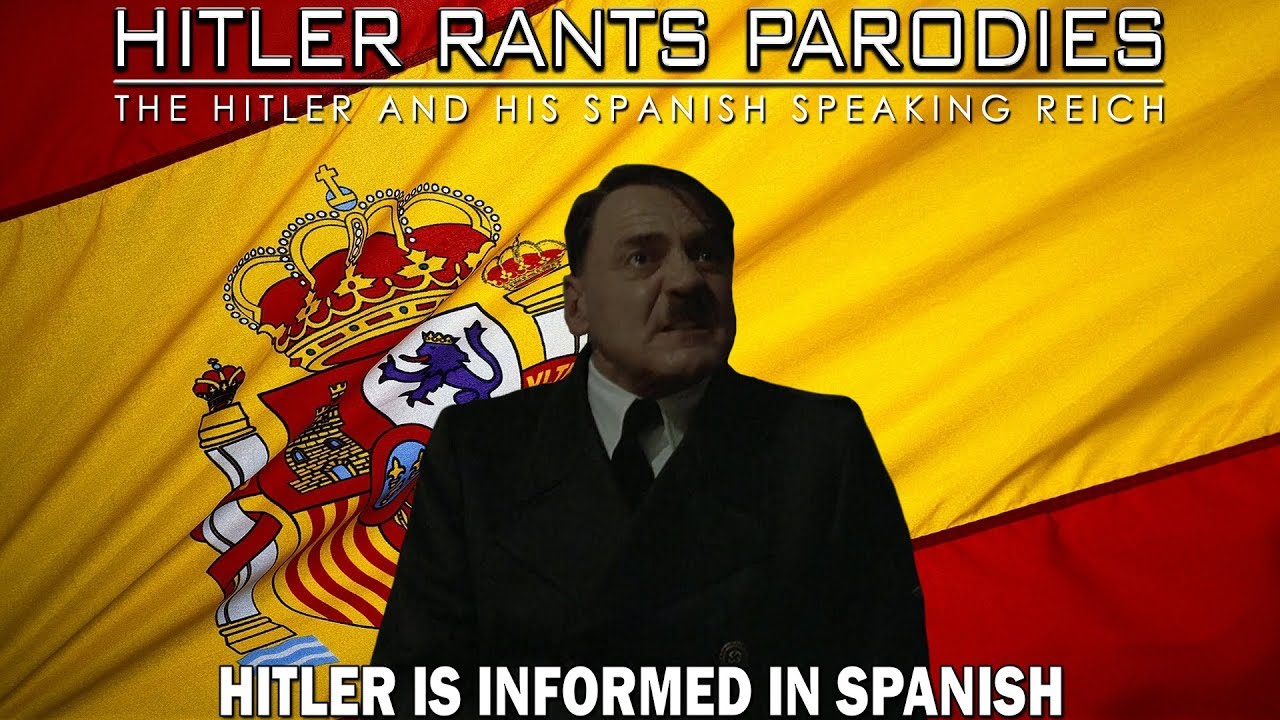 Hitler is informed in Spanish