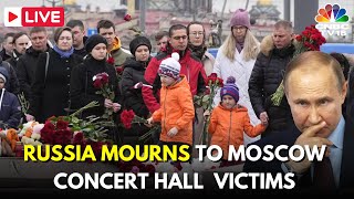 LIVE: Russia Mourns Moscow Concert Hall Attack Victims | Putin News Live | ISIS | Russia News| IN18L