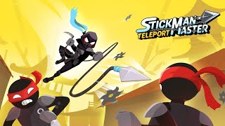 stickman teleport master unity source code