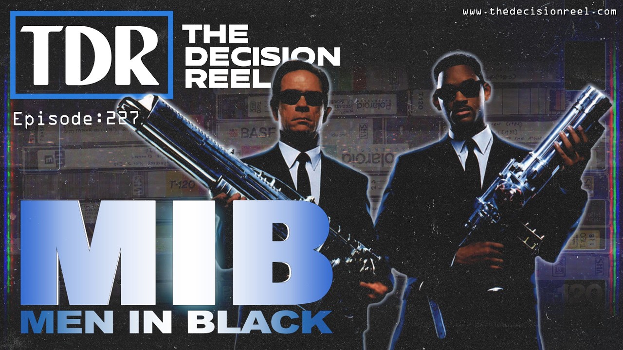 Ep.227 - Men In Black
