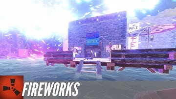 Fireworks [RUST]