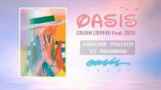 thaisub Crush  Oasis feat Zico