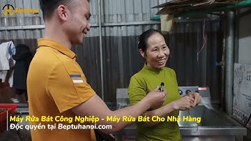 [NỖI LÒNG] Cô Tạp Vụ! [SỢ] Máy Rửa Bát Công Nghiệp Luôn