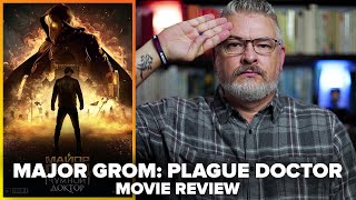 Major Grom Plague Doctor Movie Review