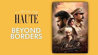 Why You MUST Watch RRR | Beyond Borders