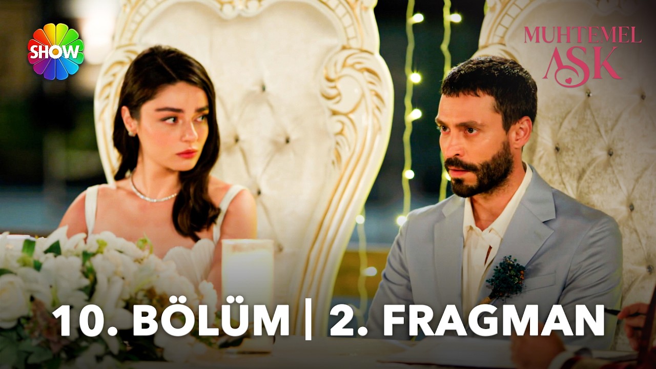 Muhtemel Aşk - Muhtemel Aşk 10. Bölüm 2. Fragman