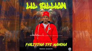 Lil Billion-_-FYALIFINA IFI WAMONA 