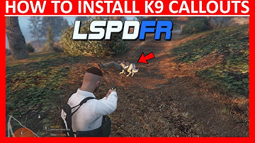 How to Install K9 CallOuts to LSPDFR