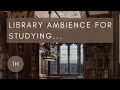 Ancient library Ambience for studying... 🕯️