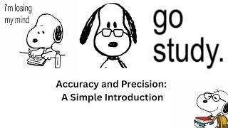 Accuracy and Precision: A Simple Introduction