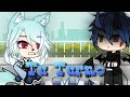 Tu Turno/Karen Méndez — GLMV — KarinaFlame[GachaLife]