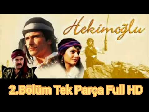 Hekimoğlu 2.Bölüm Full HD Tek Part