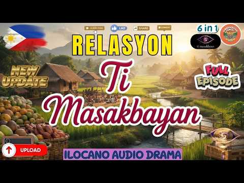 Ti Masakbayan   Relasyon , luly 10. 2026
