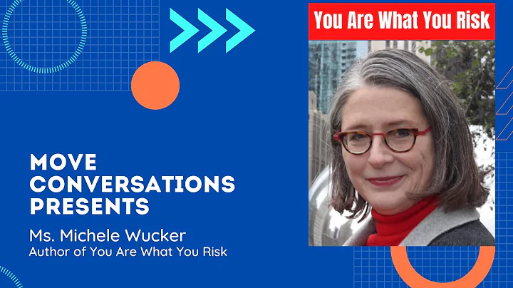 You are What You Risk: A Discussion with Ms. Michele Wucker